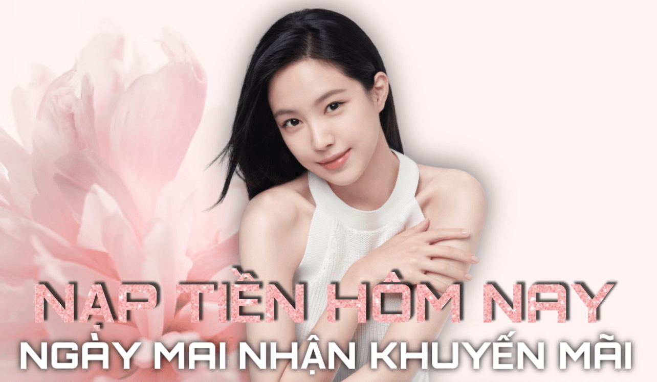 Nạp tiền hôm nay nhận khuyến mãi ngày mai tại QQLive