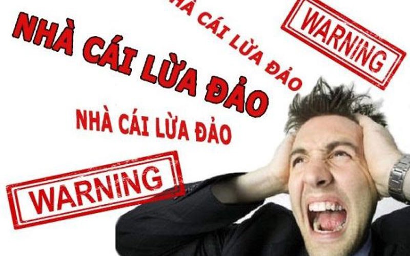 Thực trạng và cách nhận biết nhà cái lừa đảo mà anh em nên biết 2 nhà cái lừa đảo