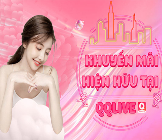 Khuyến mãi Bữa tiệc nghìn tỷ hồng bao QQLive vô cùng hấp dẫn 1 khuyến mãi QQLive
