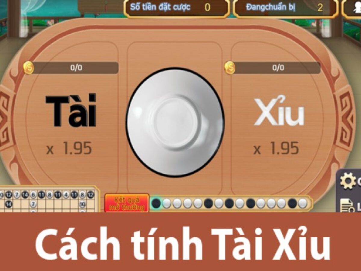 Cách tính tài xỉu