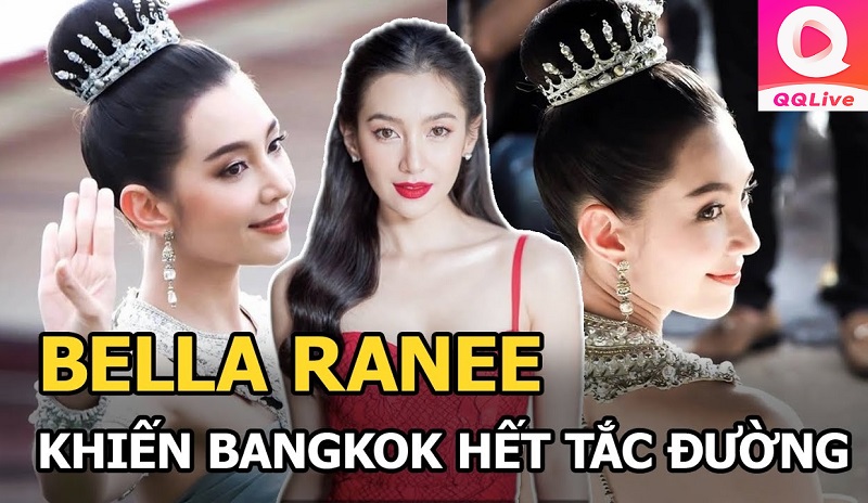Top 6 Nữ Thần Thái Lan “Siêu Phẩm Nhan Sắc” Đỉnh Nhất Tại QQLive 3 Bella Ranee Nữ thần Thái Lan