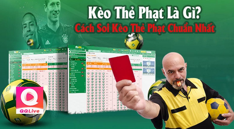 Kèo thẻ phạt QQLive trong cá cược bóng đá