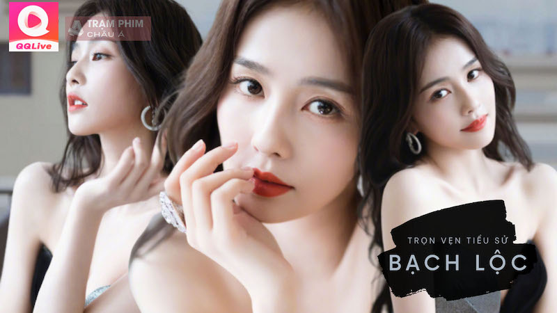 Bạch Lộc - Đoá bạch liên được săn đón nhan sắc quá đỗi hoàn hảo 1 Bạch Lộc
