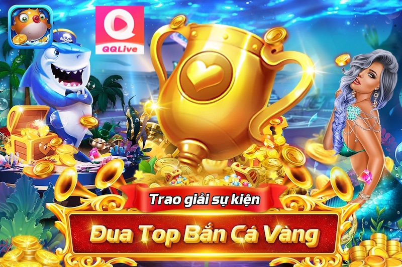 Bắn Cá QQlive iOS 2024