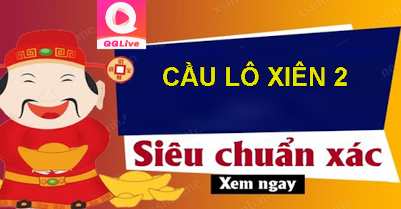 QQlive iOS Tung Chiêu Soi Cầu Lô Xiên 2 Chuẩn Không Còn Gì Để Chỉnh 3 Soi Cầu Lô Xiên 2