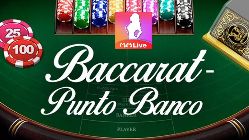Game bài MMLive Baccarat Punto Banco
