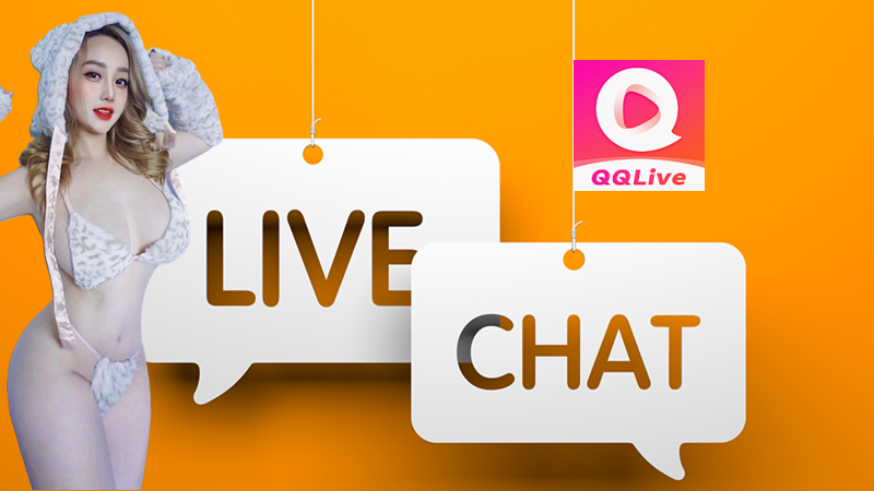 Live Chat app show QQLive 2025