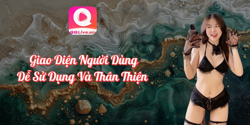 Đánh Giá QQlive Chi Tiết Ứng Dụng Từ Người Dùng - Có Đáng Để Trải Nghiệm? 1 Đánh giá QQlive chi tiết – Giao diện thân thiện
