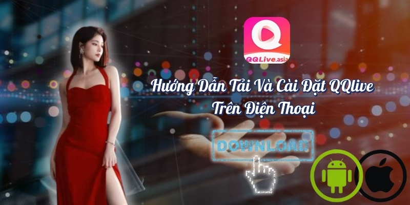 Hướng Dẫn Tải Và Cài Đặt QQlive Trên Điện Thoại 2024 3 Hướng dẫn cài đặt QQlive trên di động