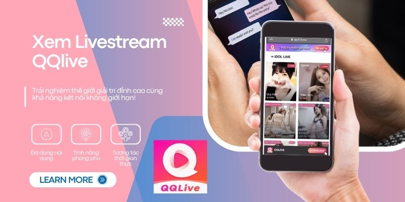 Xem livestream QQLive