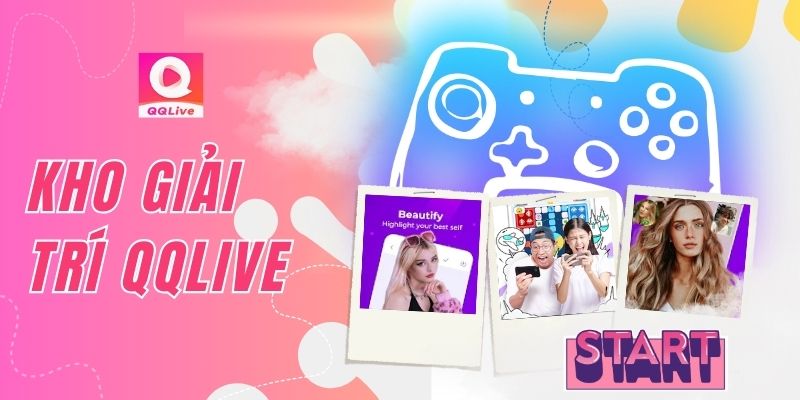 Giải Trí Trực Tuyến QQLive Đa Dạng Và Hấp Dẫn 2025 2 Kho chương trình giải trí trực tuyến QQlive phong phú