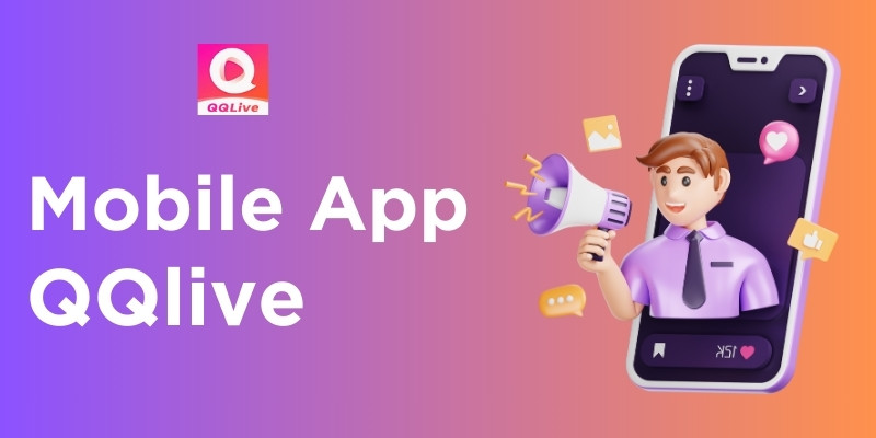 Trải Nghiệm Video Chất Lượng Cao Trên QQLive – Giải Trí Đỉnh Cao 2 Trải nghiệm video chất lượng cao trên QQlive – Giải trí đỉnh cao không giới hạn